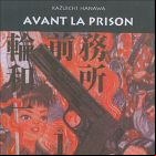 Avant la prison